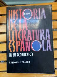 Explorando la Breve Historia de la Literatura Española
